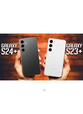 Samsung Galaxy S24+ против S23+: Что нового в смартфоне мечты?